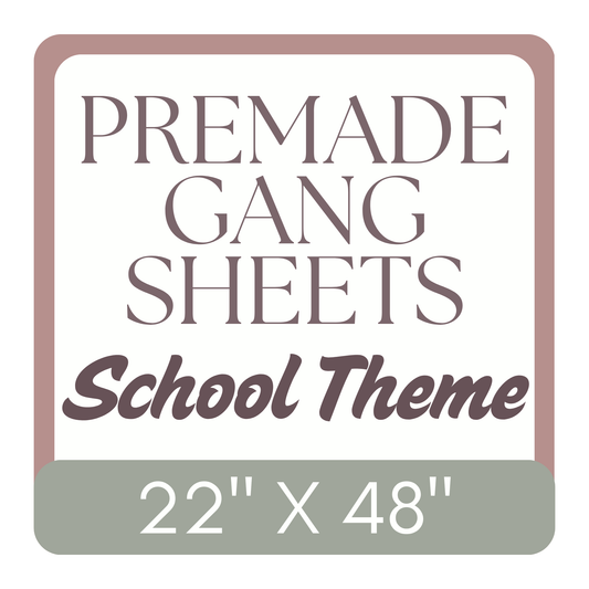 Premade Gang Sheet - School Theme - 22" x 48"