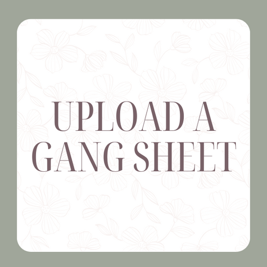 Upload A Gang Sheet